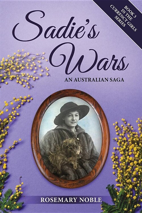 Sadies Wars: An Australian Saga (Paperback)