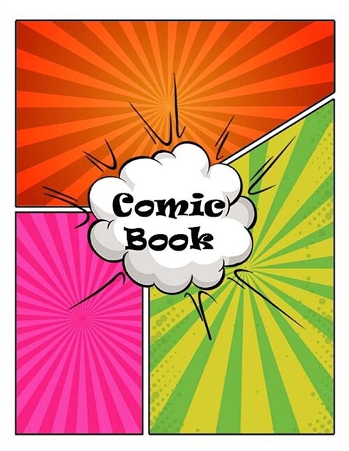 Comic Book: Comic Panel Book Strip, Comic Book Drawing, Design Sketchbook Journal, Artists Notebook, Blank Book Strips Cartoon, Te (Paperback)