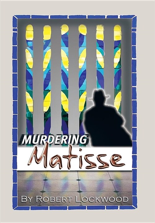 Murdering Matisse (Hardcover)