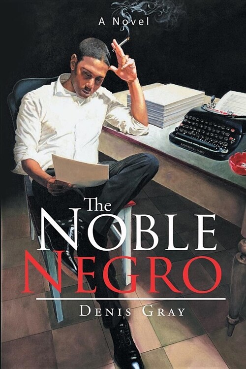 The Noble Negro (Paperback)