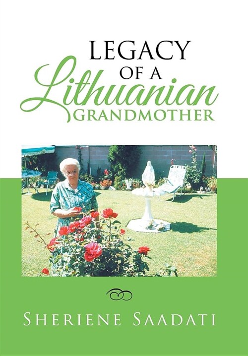 Legacy of a Lithuanian Grandmother (Hardcover)