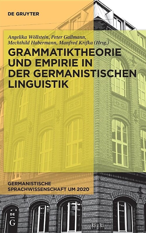 Grammatiktheorie Und Empirie in Der Germanistischen Linguistik (Hardcover)