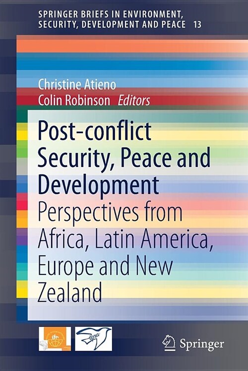 Post-Conflict Security, Peace and Development: Perspectives from Africa, Latin America, Europe and New Zealand (Paperback, 2019)