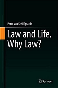 Law and Life. Why Law? (Hardcover, 2019)