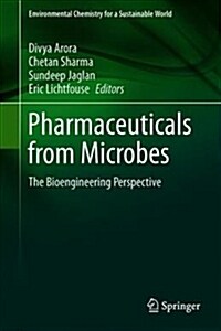 Pharmaceuticals from Microbes: The Bioengineering Perspective (Hardcover, 2019)