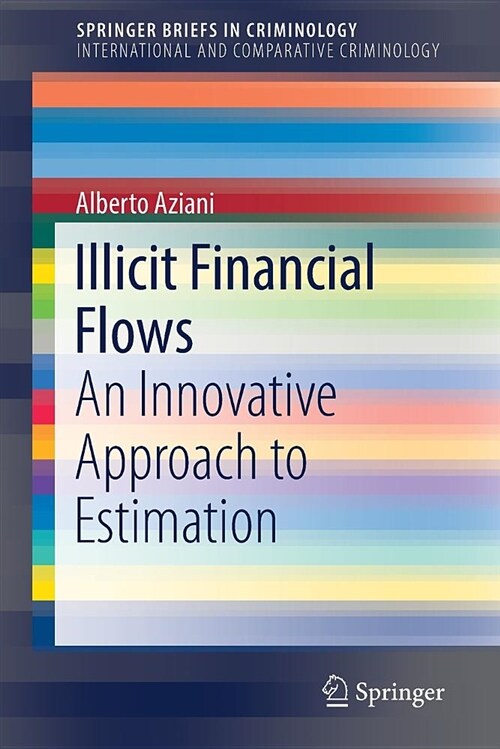 Illicit Financial Flows: An Innovative Approach to Estimation (Paperback, 2018)