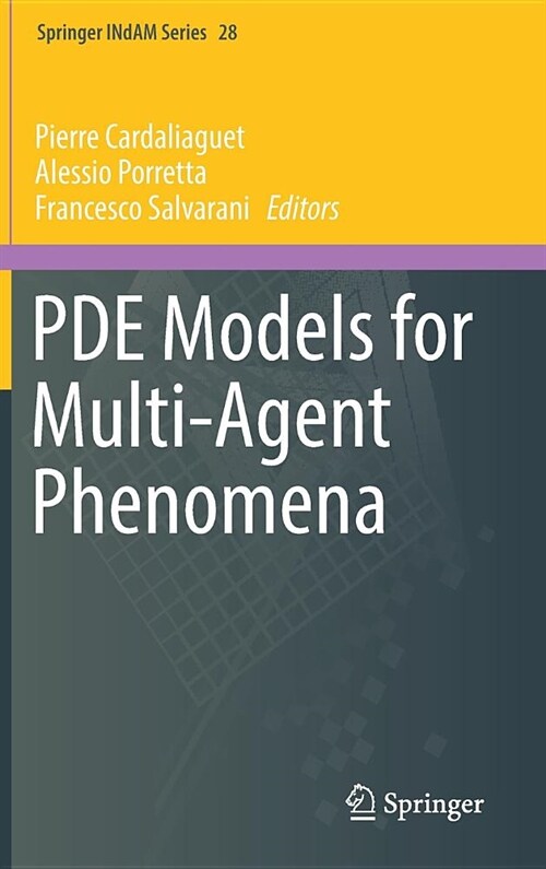 Pde Models for Multi-Agent Phenomena (Hardcover, 2018)