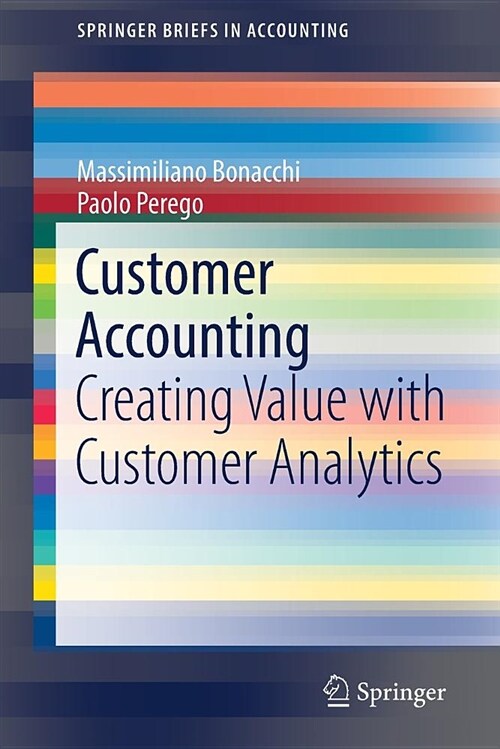 Customer Accounting: Creating Value with Customer Analytics (Paperback, 2019)