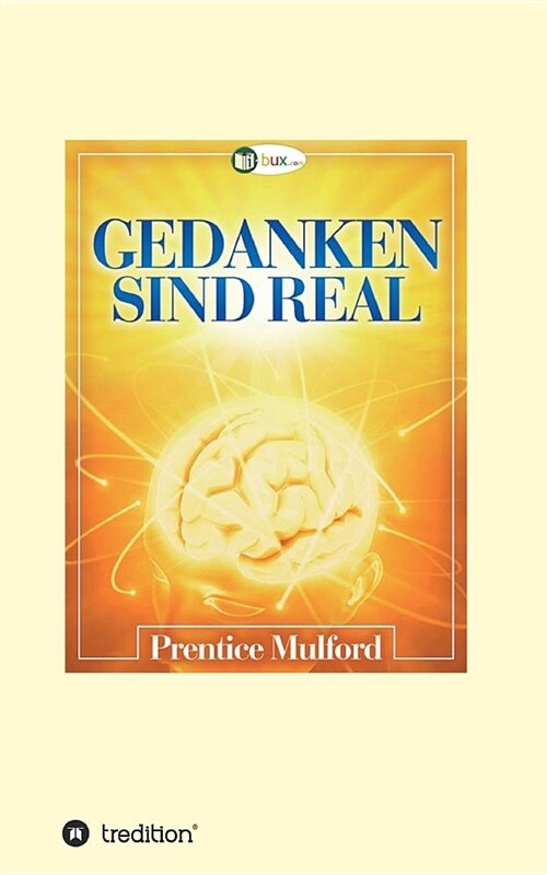 Gedanken Sind Real (Paperback)