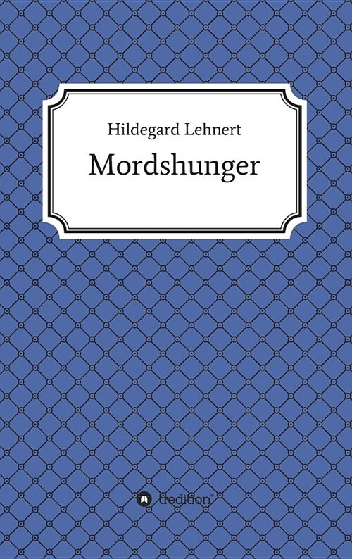 Mordshunger (Hardcover)