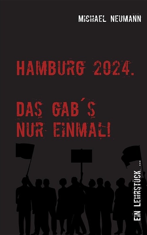 Hamburg 2024 - Das Gab Es Nur Einmal! (Paperback)