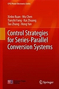 Control of Series-Parallel Conversion Systems (Hardcover, 2019)