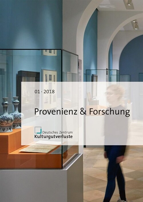 Provenienz & Forschung: Heft 1/2018 (Paperback)