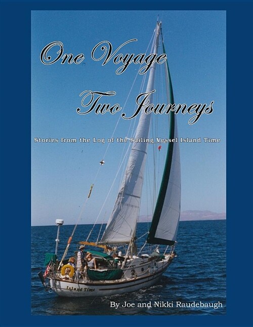 One Voyage, Two Journeys (Paperback)