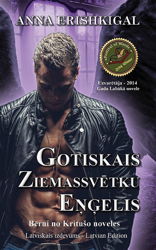 Gotiskais Ziemassvētku Eņģelis: (izdevums Latviesu Valodā) (Latvian Edition) (Paperback)