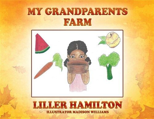 My Grandparents Farm (Paperback)