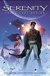 Serenity, Those Left Behind (Hardcover)