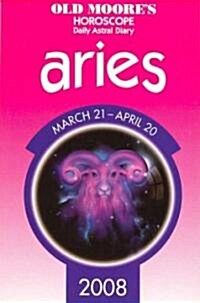 Old Moores Horoscope And Astral Diary Aries 2008 (Paperback)