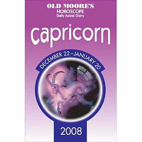 Old Moores Horoscope Guide Capricorn 2008 (Paperback)