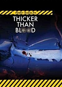 Thicker Than Blood: A Rachel Chavez Mystery (Paperback)