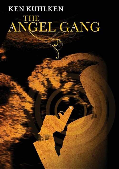 The Angel Gang: A California Century Mystery (Paperback)