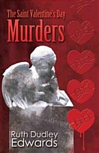 The Saint Valentines Day Murders (Paperback)