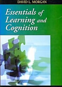 Essentials of Learning and Cognition (Paperback, 1st, Reissue)