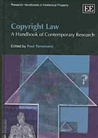 Copyright Law : A Handbook of Contemporary Research (Hardcover)