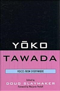 Yoko Tawada: Voices from Everywhere (Hardcover)