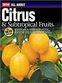 Ortho All About Citrus & Subtropical Fruits (Paperback)