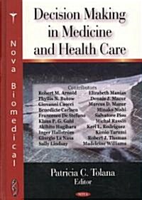 Decision-Making in Medicine and Health Care (Hardcover, UK)