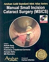 Manual Small Incision Cataract Surgery (Msics) (Paperback)