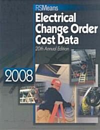 Electrical Change Order Cost Data 2008 (Paperback, 20th, Annual)