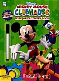 Disneys Mickey Mouse ClubHouse I Think I Can (Paperback)