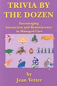 Trivia by the Dozen (Paperback)