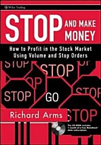 Stop and Make Money [With CDROM] (Hardcover)