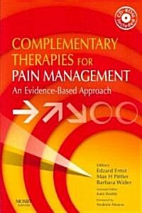 Complementary Therapies for Pain Management: An Evidence-Based Approach [With CDROM] (Paperback)