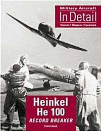 Heinkel He 100 Record Breaker (Paperback)