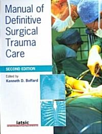 Manual of Definitive Surgical Trauma Care (Paperback, 2nd)