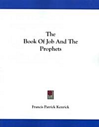 The Book of Job and the Prophets (Paperback)