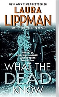 What the Dead Know (Paperback, Reprint)
