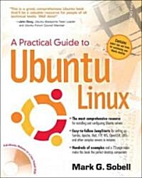 A Practical Guide to Ubuntu Linux (Paperback, CD-ROM, 1st)