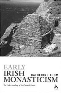 Early Irish Monasticism (Paperback)