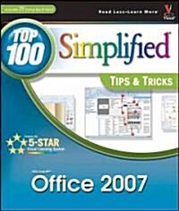 Microsoft Office 2007: Top 100 Simplified Tips & Tricks (Paperback)