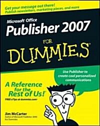 Microsoft Office Publisher 2007 For Dummies (Paperback)