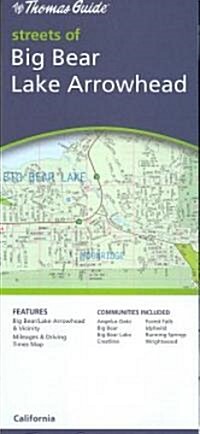 The Thomas Guide Streets of Big Bear/ Lake Arrowhead, California (Map, FOL)