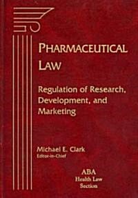 Pharmaceutical Law (Hardcover)