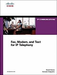 Fax, Modem, and Text for IP Telephony (Paperback)