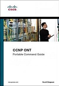 CCNP ONT Portable Command Guide (Paperback, 1st)