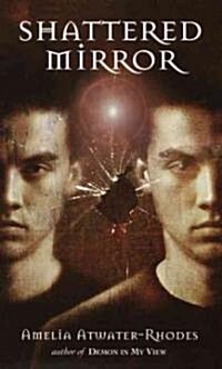 Shattered Mirror (Mass Market Paperback, Reprint)